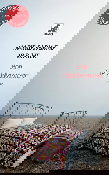 Opé Babel été 2017 Gratuit 1 - Bon Rétablissement de Marie-Sabine Roger