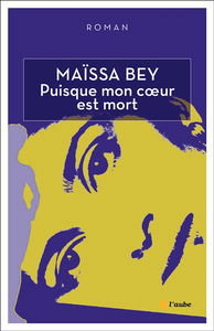 Puisque mon coeur est mort