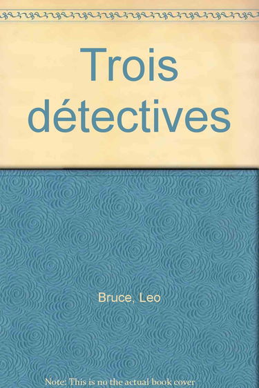 Trois détectives