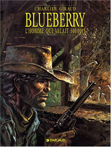 Blueberry, tome 14 : L'Homme qui valait 500 000 $