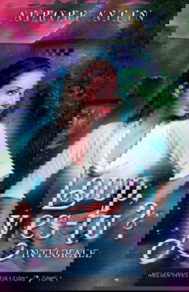 Nielsen Investigations, tome 1: Loup, y es-tu ? (l'intégrale)