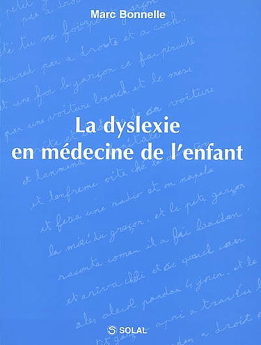 La dyslexie en médecine de l'enfant