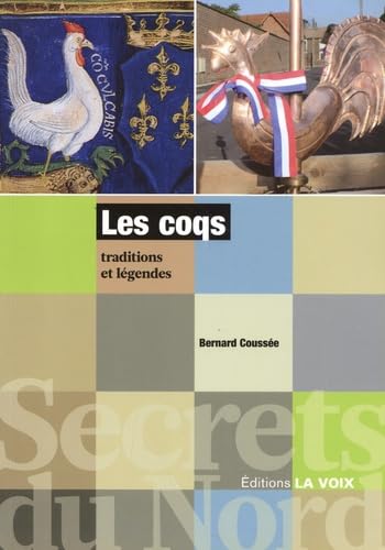 Les coqs: Traditions et légendes