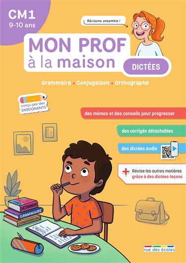 Dictées CM1, 9-10 ans : grammaire, conjugaison, orthographe