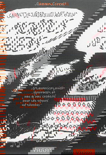 Carnet de gribouillage pour les mordus de chiens : 50 exercices guidés inspirants et pas à pas créatifs pour les toqués de toutous