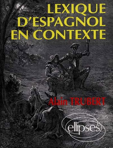 Lexique d'espagnol en contexte