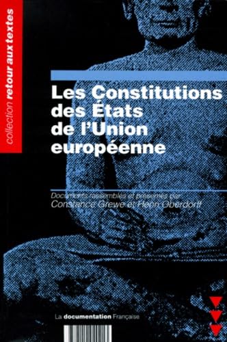 Les Constitutions des Etats de l'Union européenne