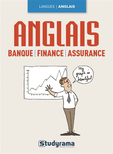 L'anglais de la banque, finance, assurance