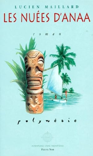 Les nuées d'Anaa : une aventure de Teiva Verdon