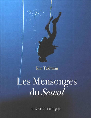 Les mensonges du Sewol