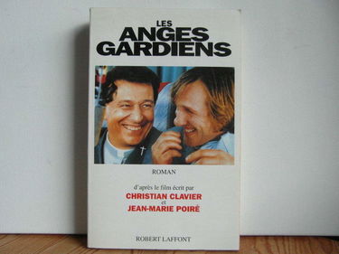Les anges gardiens : d'après le film écrit par Christian Clavier et Jean-Marie Poiré