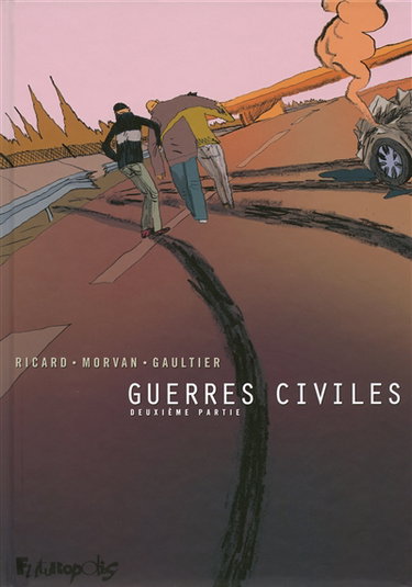 Couverture de Guerres civiles. Vol. 2