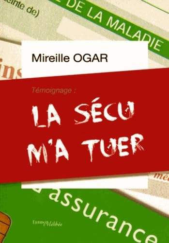 La sécu m'a tuer