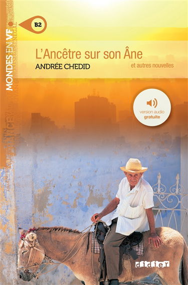 L'ancêtre sur son âne : et autres nouvelles