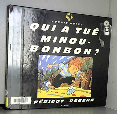 Qui a tué Minou-Bonbon ?