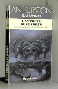 L'ampoule de cendres (La compagnie des glaces, tome 24)