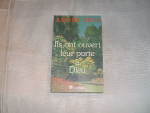 Ils ont ouvert leur porte à Dieu
