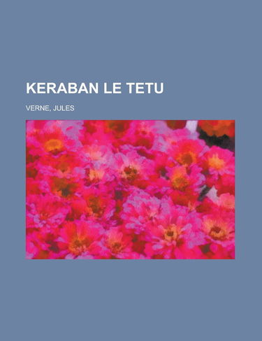 Keraban Le Tetu (2ème partie )