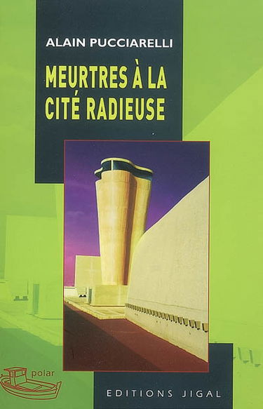Meurtres à la Cité radieuse