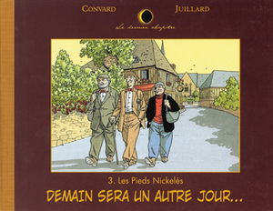 Demain sera un autre jour : les Pieds nickelés
