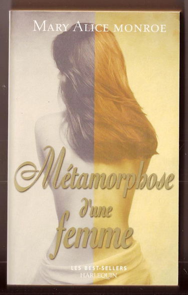 METAMORPHOSE D'UNE FEMME
