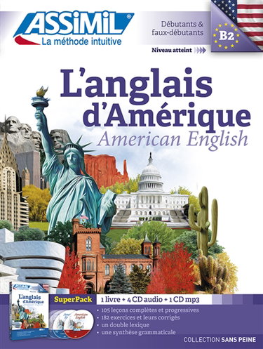 L'anglais d'Amérique. American English : débutants & faux-débutants, niveau atteint B2 : super pack