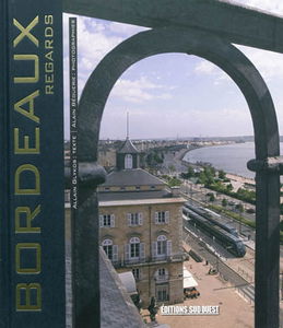 Bordeaux : regards