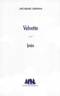 Velvette. Jetée