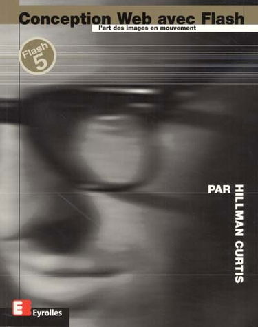 Conception Web avec Flash : l'art des images en mouvement