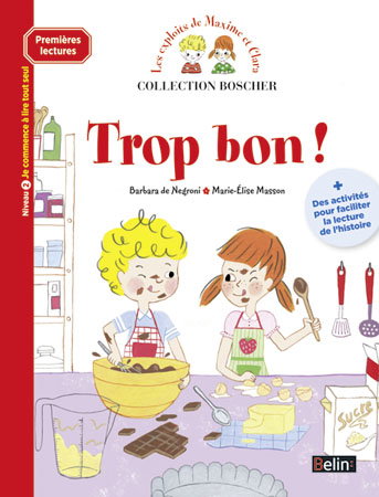 Les exploits de Maxime et Clara. Trop bon ! : niveau 2