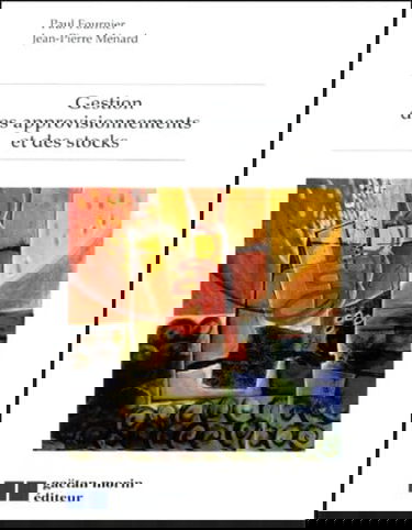 Gestion des approvisionnements et des stocks