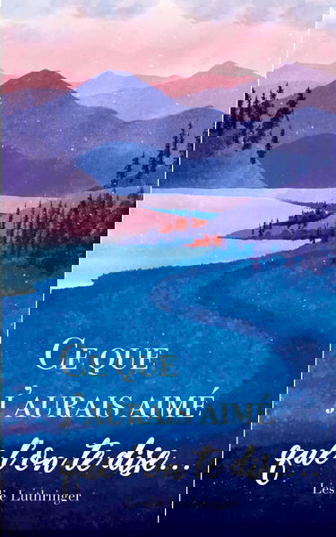 Ce que j'aurais aimé que l'on te dise...