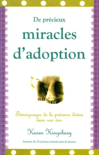 De précieux miracles d'adoption