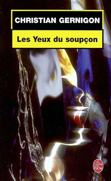 Les yeux du soupçon