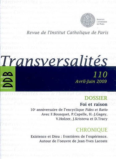Transversalités, n° 110. Foi et raison : 10e anniversaire de l'encyclique Fides et ratio