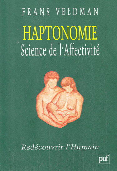 Haptonomie, science de l'affectivité