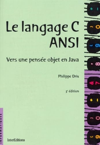 Langage C, norme ANSI : vers une approche orientée objet, avec une étude de cas