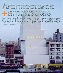 Architectures + architectes contemporains