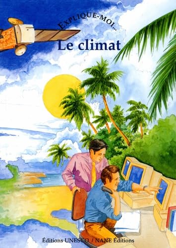 Explique moi le climat