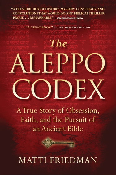 Couverture de The Aleppo Codex: The True Story of Obesession, Faith, and the International Pursuit of an Ancient Bible