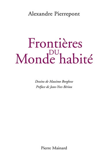 Couverture de Frontières du monde habité ou Les voyages de carreau d'os