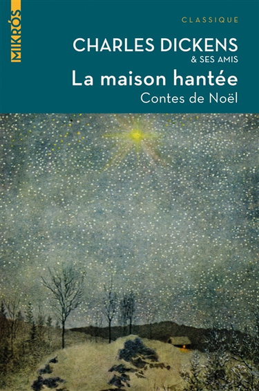 Couverture de La maison hantée : contes de Noël