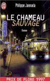 Le chameau sauvage - Prix de Flore 1997