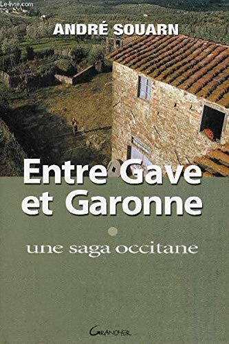 Entre Gave et Garonne : Une saga occitane