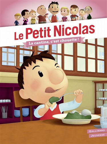 Le Petit Nicolas. Vol. 15. La cantine, c'est chouette !