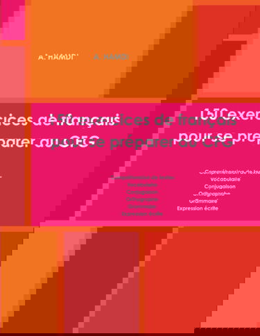 150 exercices de français pour se préparer au CFG