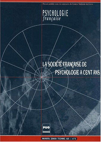 La Société française de psychologie à cent ans
