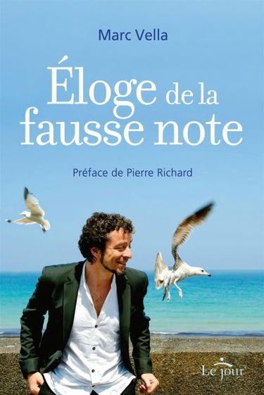 Eloge de la fausse note