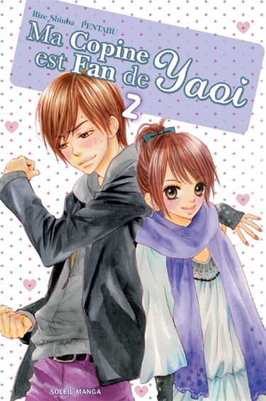 Ma copine est fan de yaoi. Vol. 2