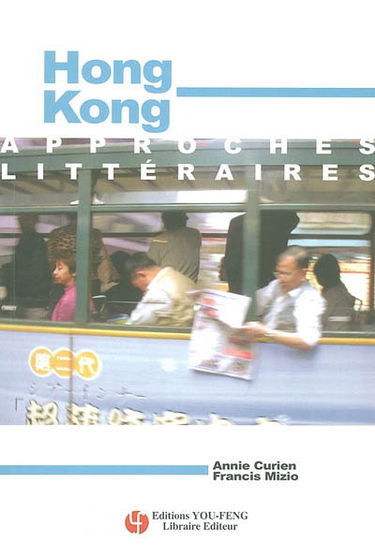 Hong Kong : approches littéraires